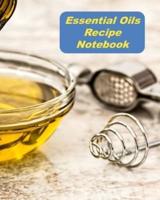 Essential Oils Recipe Notebook
