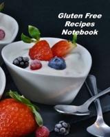 Gluten Free Recipes Notebook