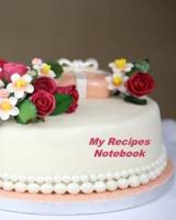 My Recipes Notebook