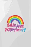 Radiate Positivity