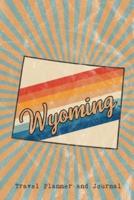 Wyoming State Travel Planner and Journal