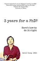 3 Years for a PhD?