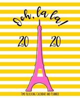 Ooh La La! 2020 Calendar and Planner
