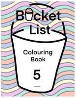 Bucket List Colouring Book 5