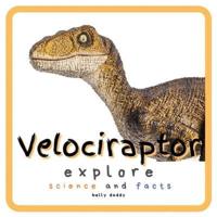 Velociraptor Explore Science and Facts