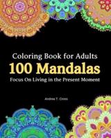 100 Mandala Coloring Book for Adults