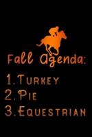 Fall Agenda Turkey Pie Equestrian