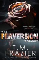 The Perversion Trilogy