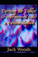 Turning The Tables And Other Perverted Tales