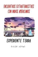 Encuentros Extraterrestres Con Indios Americanos