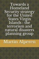 Towards a Homeland Security Strategy for the United States Virgin Islands