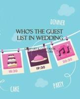 Who's The Guest List In Wedding