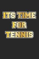 Its Time For Tennis