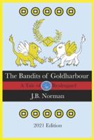 The Bandits of Goldharbour: A Tale of Realmgard