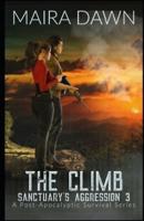 The Climb: A Post-Apocalyptic Survival Series