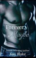 Forever, Maybe