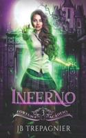 Inferno: A Reverse Harem Paranormal Academy Romance