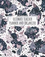 Ultimate Teacher Planner and Organizer