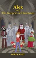 Alex and the Keepers of Christmas