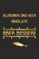 Blondinen Sind Auch Angler Aber Bessere