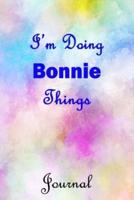 I'm Doing Bonnie Things Journal