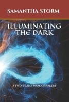 Illuminating the Dark