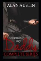 Becoming My Daddy