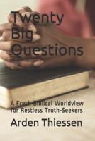 Twenty Big Questions
