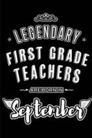 Legendary First Grade Teachers Are Born in September