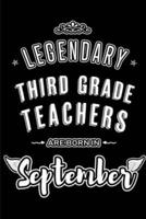 Legendary Third Grade Teachers Are Born in September