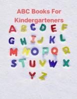 ABC Books For Kindergarteners