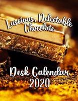 Luscious, Delectable Chocolate Desk Calendar 2020