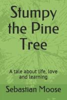 Stumpy the Pine Tree