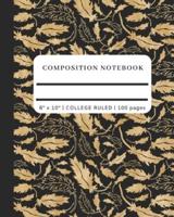 Composition Notebook - 8" X 10" College Ruled 100 Pages