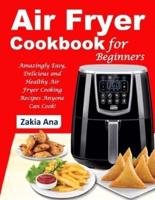 Air Fryer Cookbook for Beginners