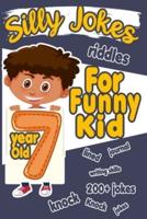 Silly Jokes For 7 Year Old Funny Kid