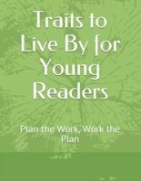 Traits to Live By for Young Readers