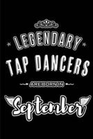 Legendary Tap Dancers Are Born in September