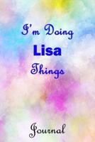 I'm Doing Lisa Things Journal