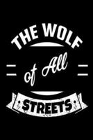 Wolf Of All Streets