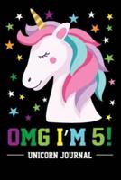 OMG I'm 5! Unicorn Journal