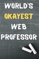World's Okayest Web Professor