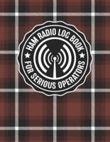 HAM Radio Log Book for Serious Operators