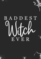 Baddest Witch Ever