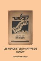 Les Heros Et Les Martyrs De Luków