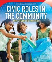 Civic Roles in the Community: How Citizens Get Involved