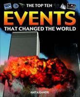 The Top Ten Events That Changed the World