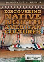 Discovering Native North American Cultures