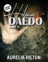 Helena & Daedo: Part 3: A Hot & Steamy Aurelia Hilton's Romance Short Novel Book 31
