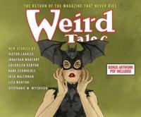 Weird Tales: The Return Of The Magazine That Never Dies